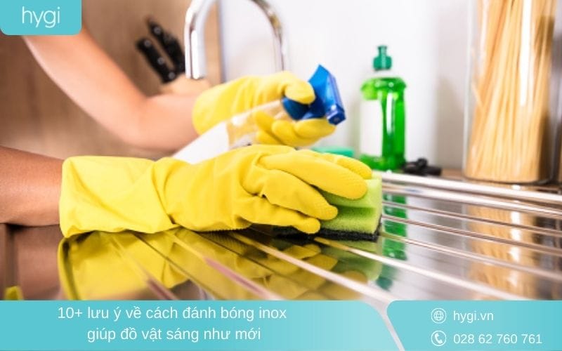 10+ lưu ý về cách đánh bóng inox giúp đồ vật sáng như mới